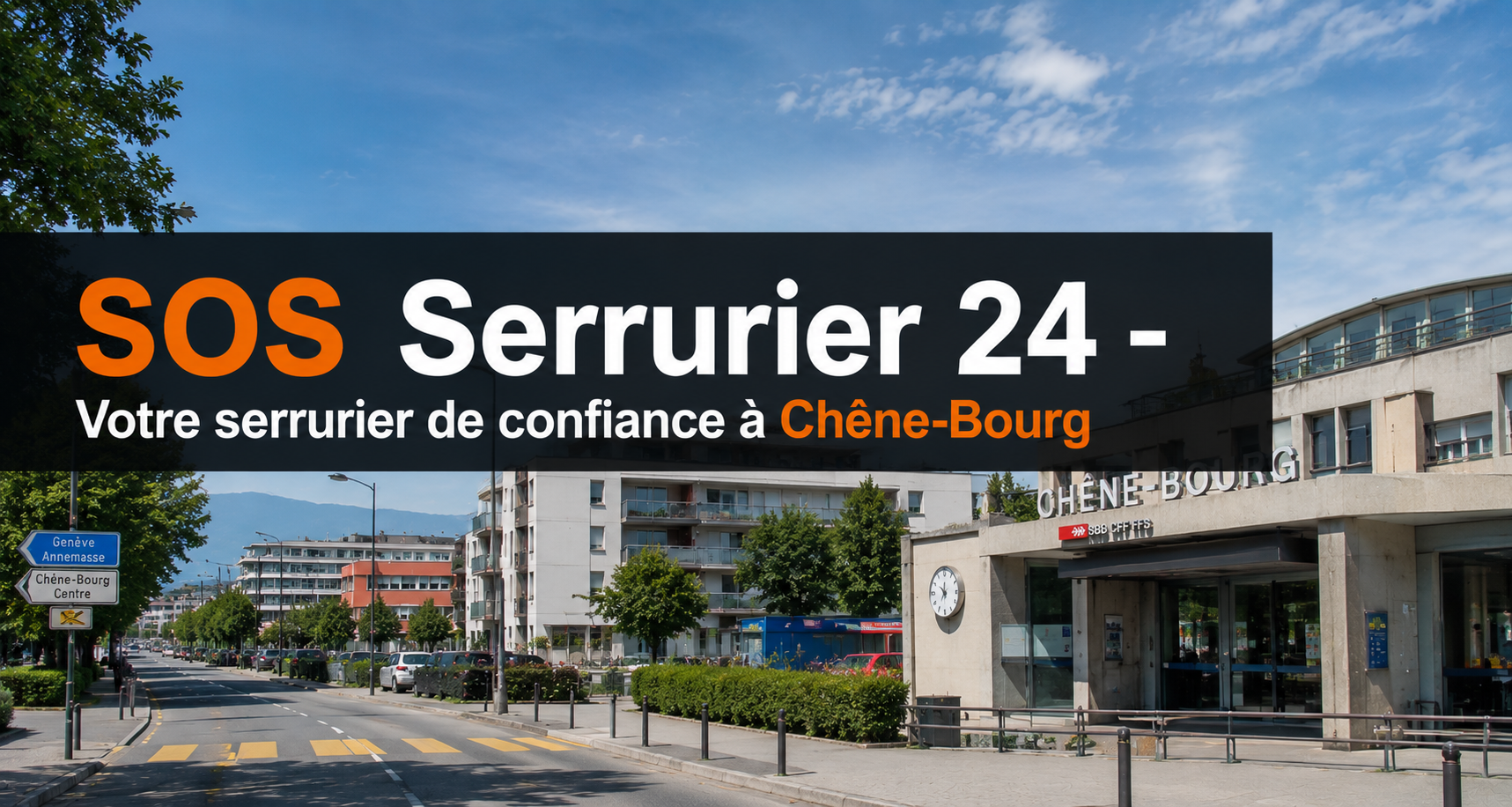 sos serrurier chêne-bourg